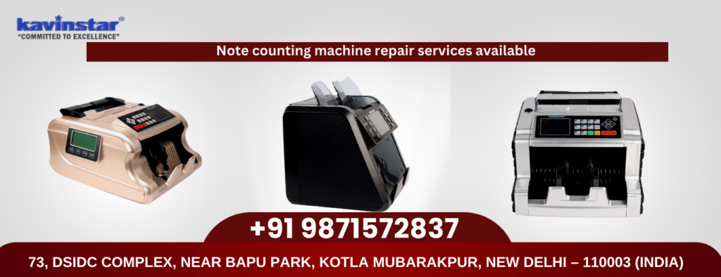 note-counting-machine-repair-in-delhi